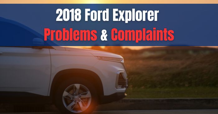 2018 ford explorer problems