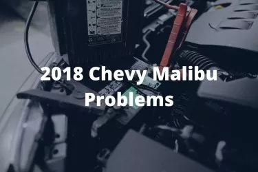 2018 Chevrolet Malibu Problems