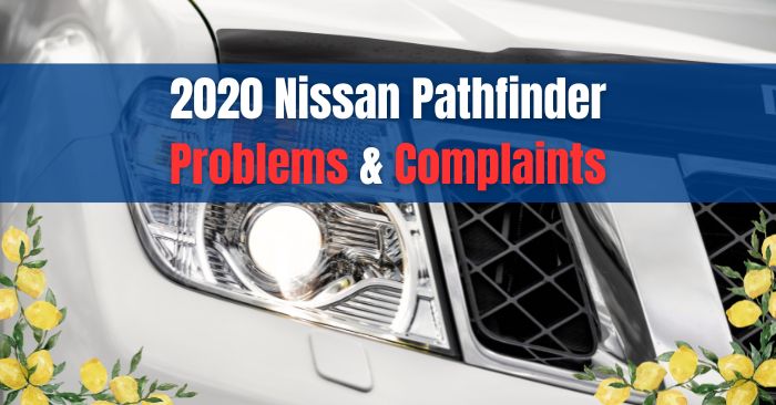 2020 nissan pathfinder problems