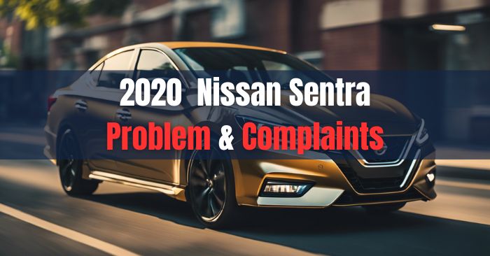 2020 nissan sentra problems