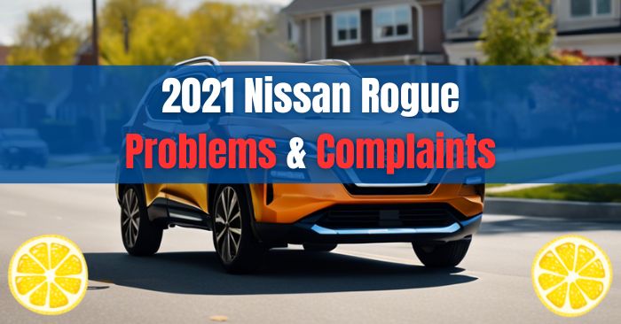 2021 nissan rogue problems