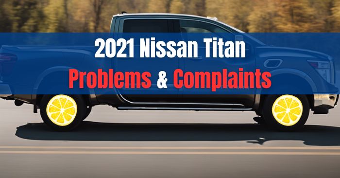 2021 nissan titan problems