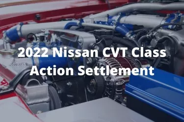 2022 Nissan CVT Class Action Settlement