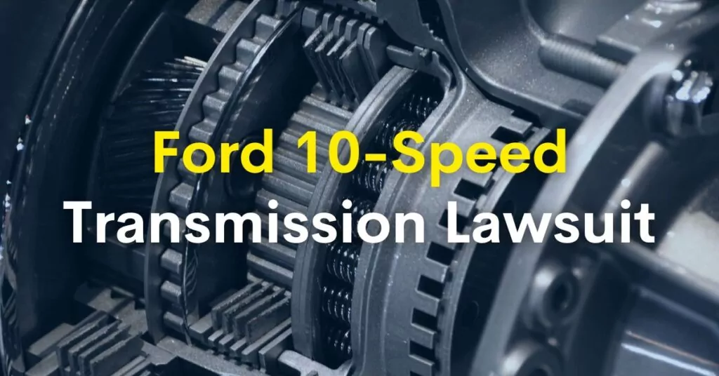 Ford 10-Speed Transmission Lawsuit