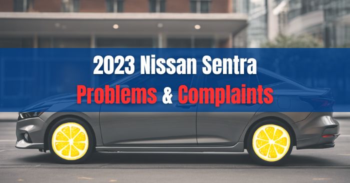 2023 nissan sentra problems