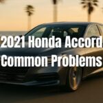 2021 Honda Accord Problems