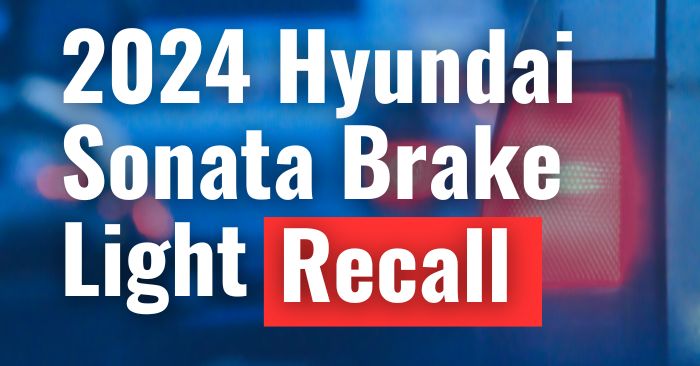 hyundai sonata brake light recall