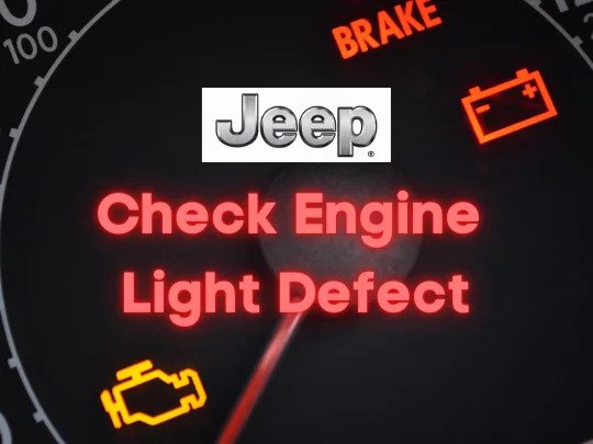Jeep Check Engine Light Defect