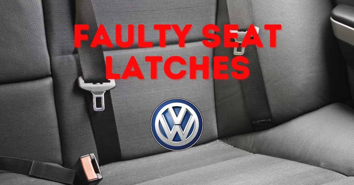 Volkswagen Seat Latches Spur New Lawsuit - The Lemon Law Experts