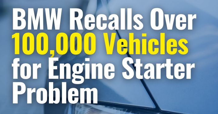 BMW Starter Motor Recall