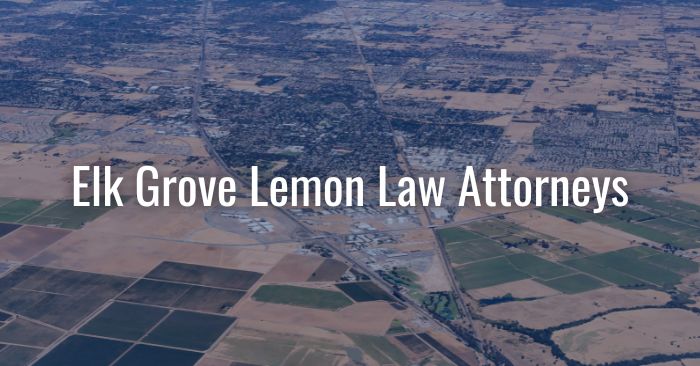best elk grove lemon lawyers