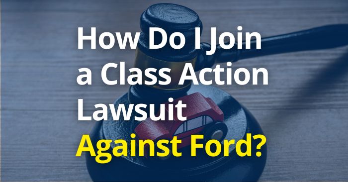 join ford class action lawsuit