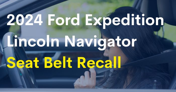 ford expedition and lincoln navigator seat belt recall