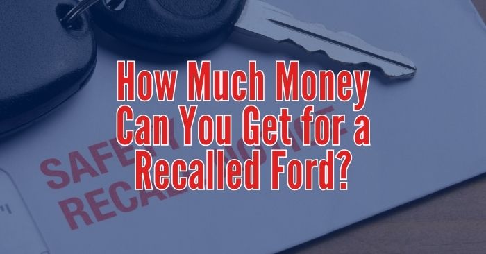 ford recall compensation