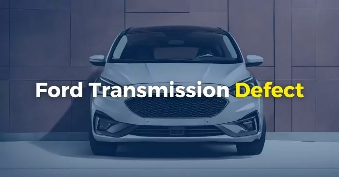 ford focus transmission defect