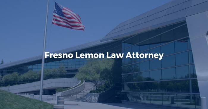 fresno lemon lawyers