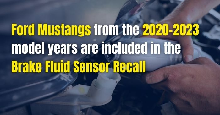 recall ford mustang brake fluid 2023