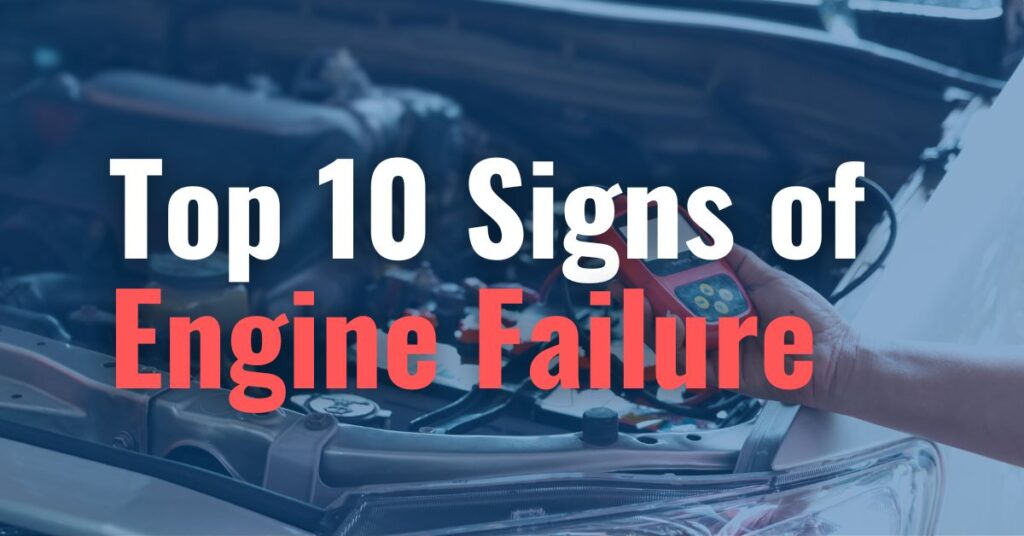 signs of engine failure