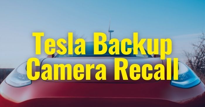 backup camera recall tesla